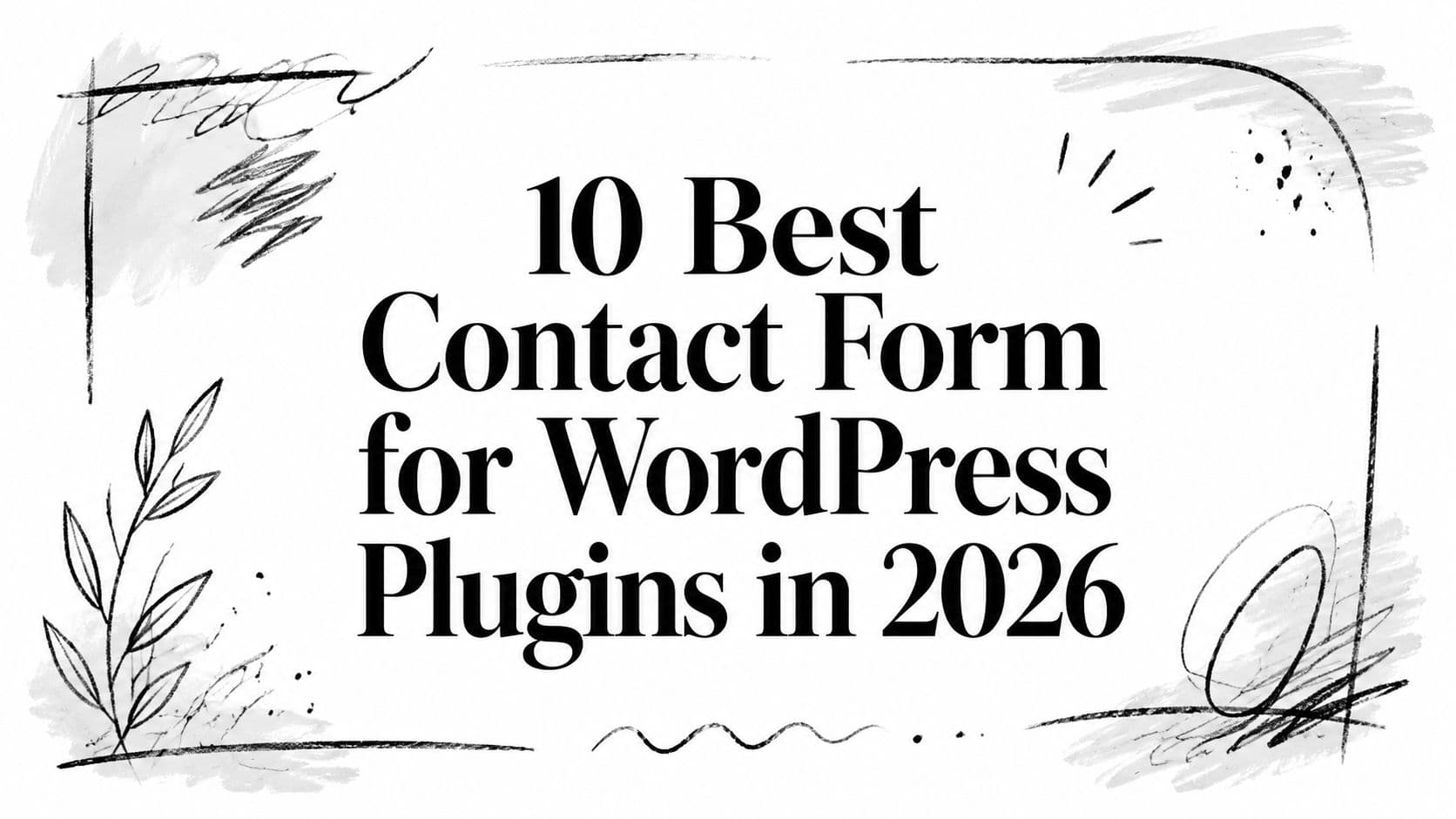 10 Best Contact Form for WordPress Plugins in 2026